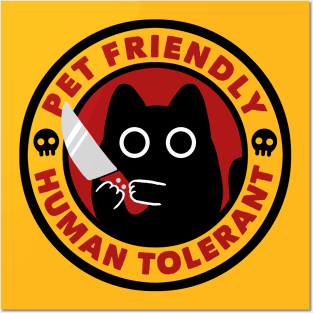 Pet Friendly Human Tolerant by Tobe Fonseca Posters and Art